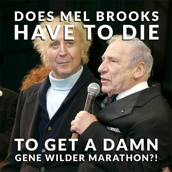 Gene Wilder Marathon MEME